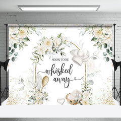 Aperturee - Soon To Be Whisked Away Backdrop For Bridal Shower