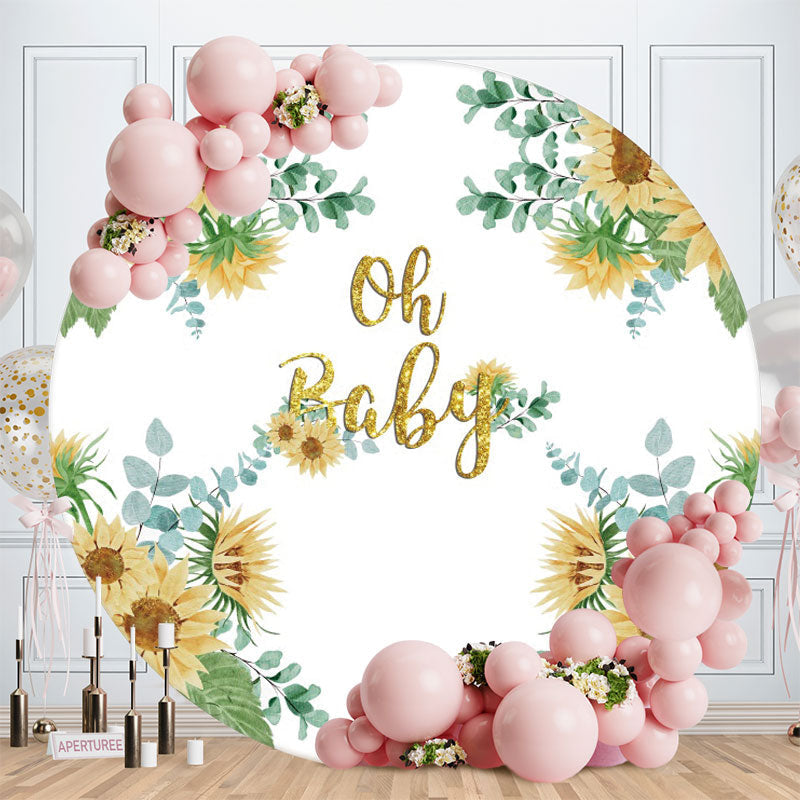 Aperturee - Sunflowers And Gold Oh Baby Rpund Baby Shower Backdrop
