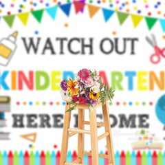 Aperturee - Watch Out Kindergarten Photo Back To School Backdrop