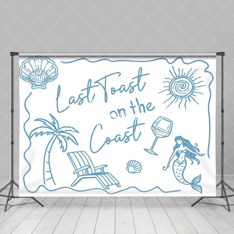 Aperturee - White Last Toast On The Coast Bachelorette Backdrop