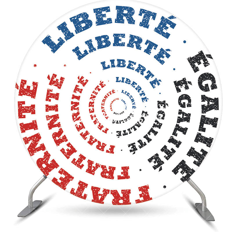 Aperturee - White Liberte Egalite Fraternite Motto Round Backdrop
