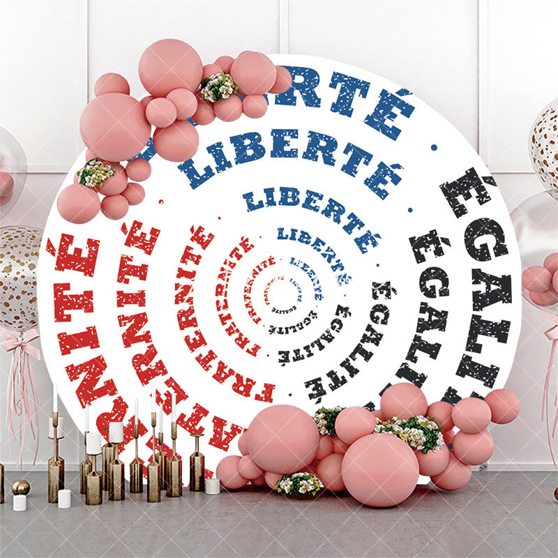 Aperturee - White Liberte Egalite Fraternite Motto Round Backdrop