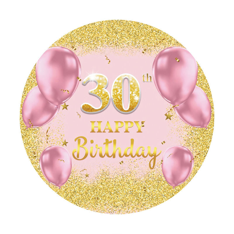 Aperturee - Circle Gold Pink Happy 30Th Birthday Backdrop