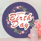 Aperturee - Pink Floral Round Purple Happy Birthday Backdrop