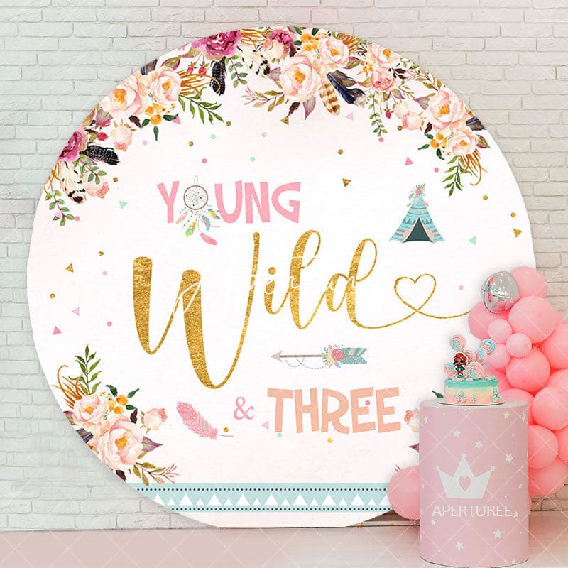 Aperturee - Young Wild Three Floral Circle Birthday Backdrop