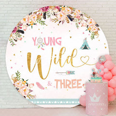Aperturee - Young Wild Three Floral Circle Birthday Backdrop