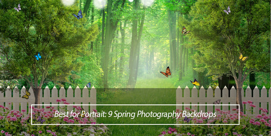 Best for Portrait: 9 Spring Photography Backdrops - Aperturee