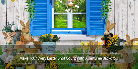 Make Your Every Easter Shot Count With Aperturee Backdrop - Aperturee