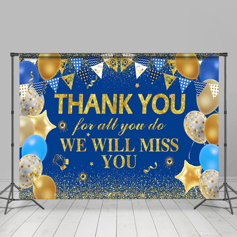 Aperturee - Miss You Golden Blue Balloon Flag Thank You Backdrop