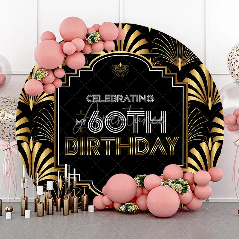 Aperturee - Aperturee Art Deco Gold and Black 60th Birthday Round Backdrop Gatsby Style Celebrating My 60th Birthday Party Decoration
