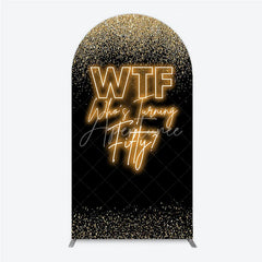 Aperturee - Aperturee Black Gold 50th Birthday Arch Backdrop Neon Text Funny Quote Background Adult Milestone Party Arch Cover Decoration