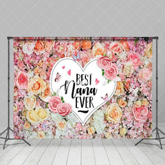 Aperturee - Aperturee Colorful Floral Best Nana Ever Mothers Day Backdrop