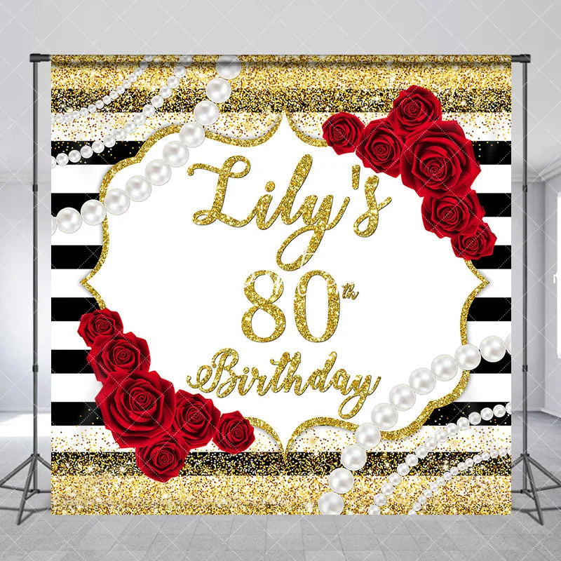 Aperturee - Aperturee Custom Gold Glitter Black Stripes 80th Birthday Backdrop with Red Roses and Pearls Elegant Party Decor