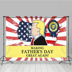 Aperturee - Aperturee Funny Trump Making Fathers Day Great Again Backdrop