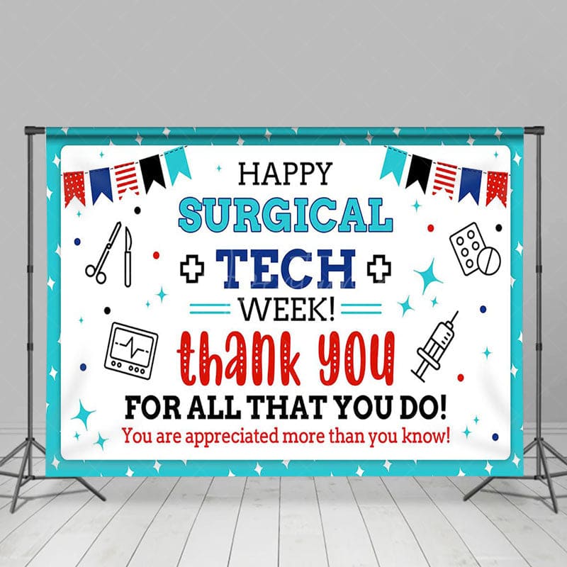 Aperturee - Aperturee Happy Surgical Tech Week Flags Appreciate Backdrop