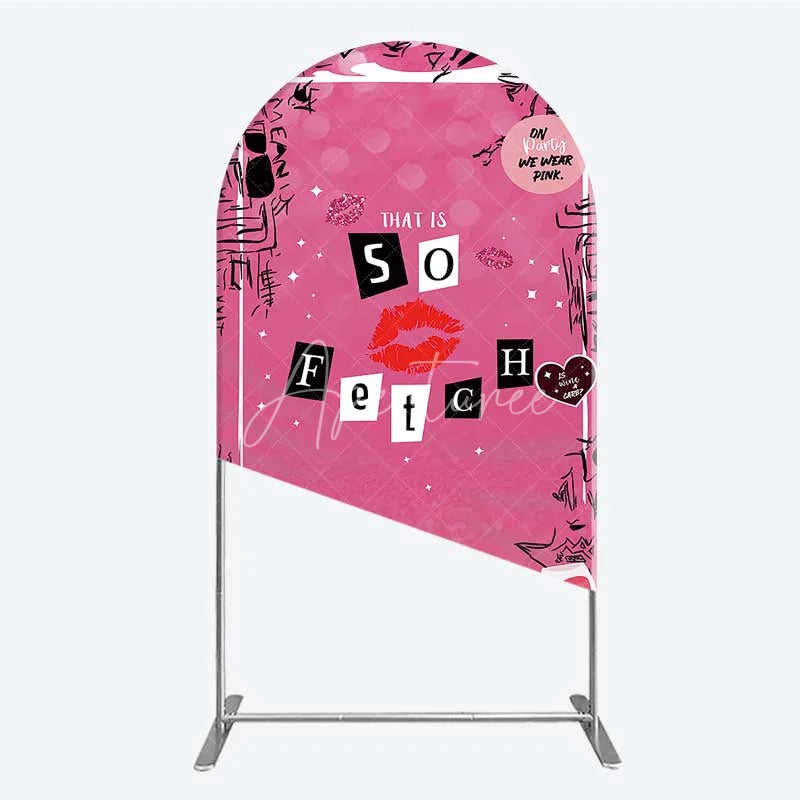 Aperturee - Aperturee Hot Pink That is So Fetch Arch Backdrop Mean Girls Theme Bridal Shower and Party Decoration