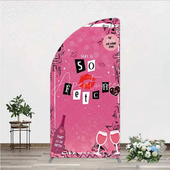 Aperturee - Aperturee Hot Pink That is So Fetch Half Moon Arch Backdrop Mean Girls Theme Bridal Shower and Party Decoration