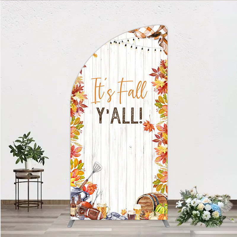 Aperturee - Aperturee It’s Fall Y’all Half Moon Arch Backdrop for Autumn Party Football and Beer Tailgate Rustic Thanksgiving Decor