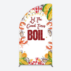 Aperturee - Aperturee Let The Good Times Boil Lobster Birthday Half Moon Arch Backdrop