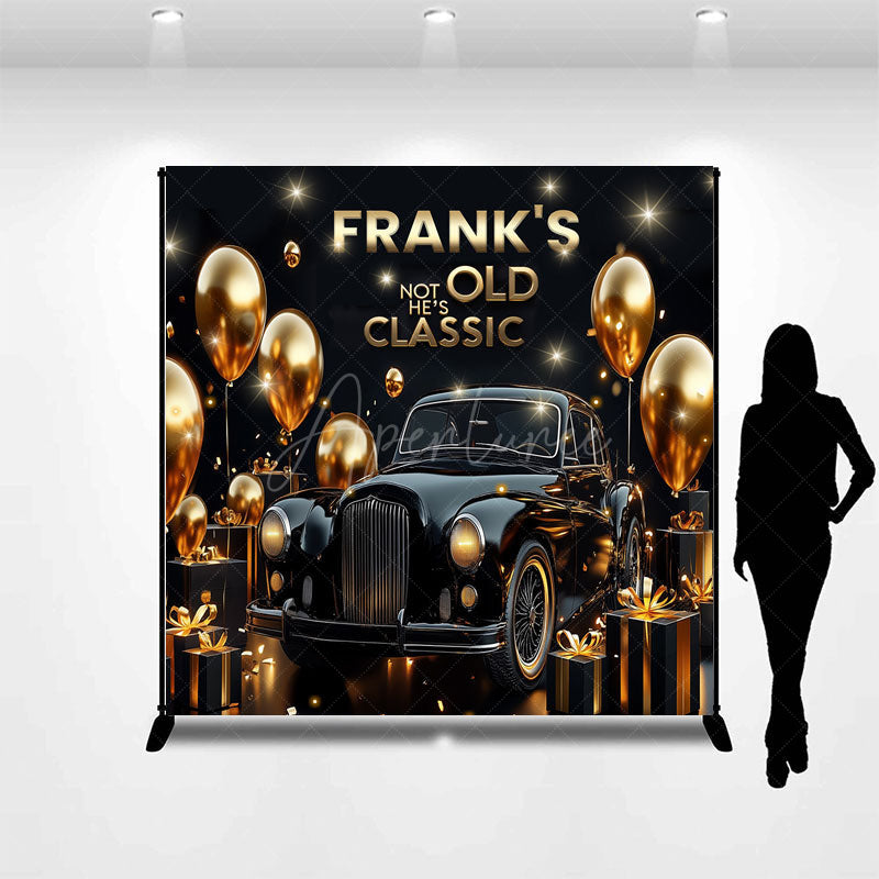 Aperturee Aperturee Not Old Just Classic Custom Birthday Backdrop Vintage Black Car and Gold Balloons Personalized Party for Him