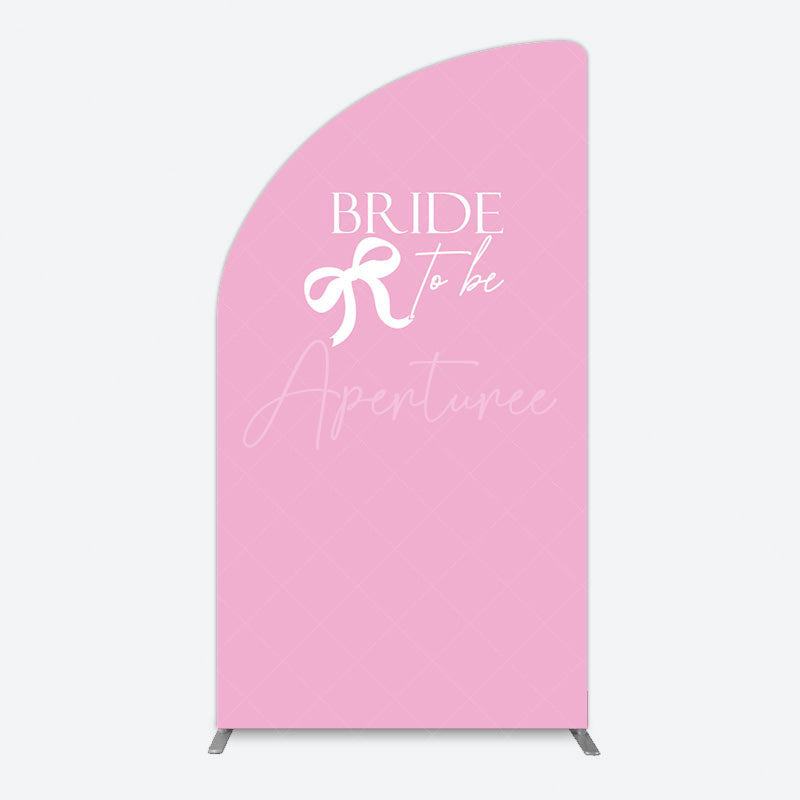 Aperturee - Aperturee Pink Bride To Be Bow Bridal Shower Half Moon Arch Backdrop