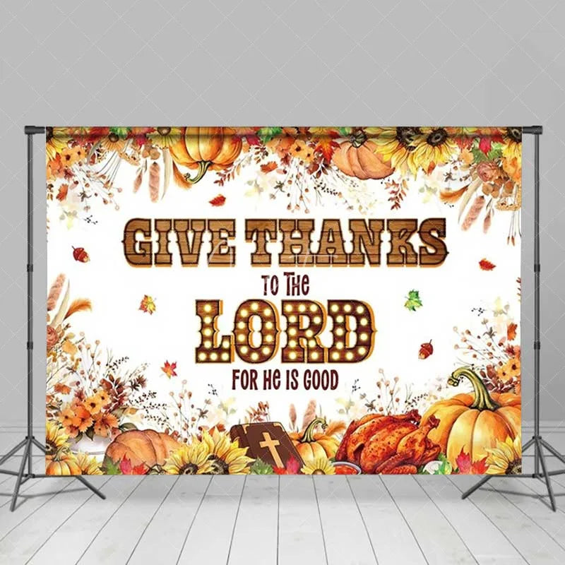 Aperturee - Aperturee Religious Thanksgiving Backdrop Give Thanks To The Lord Photography Background