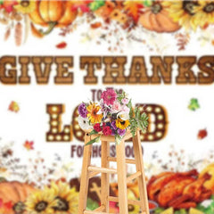 Aperturee - Aperturee Religious Thanksgiving Backdrop Give Thanks To The Lord Photography Background