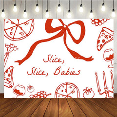 Aperturee - Aperturee Slice Slice Babies Pizza Theme Baby Shower Backdrop Red and White Italian Dinner Party Banner