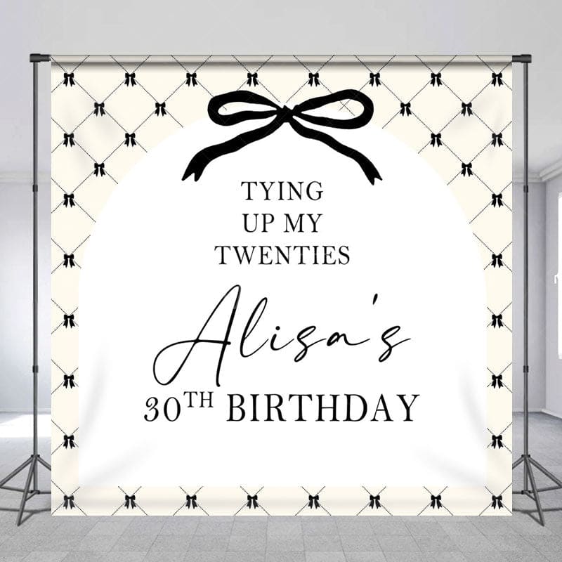 Aperturee - Aperturee Tying Up Black Bow Custom Name 30th Birthday Backdrop