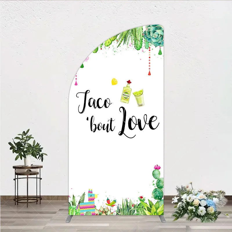 Aperturee - Aperturee Vibrant Watercolor Taco bout Love Half Moon Arch Backdrop Mexican Fiesta Cacti Tequila Party Decor
