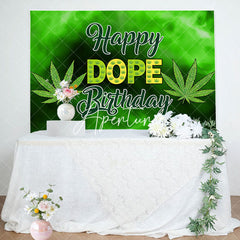 Aperturee - Black Green Cannabis Happy Dope Birthday Backdrop