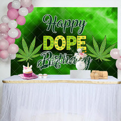 Aperturee - Black Green Cannabis Happy Dope Birthday Backdrop