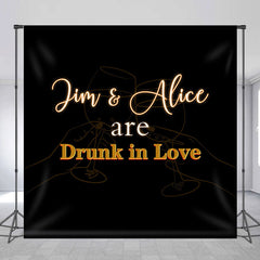 Aperturee - Drunk In Love Black Cheer Custom Wedding Backdrop