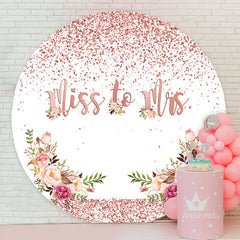 Aperturee - Floral Round Miss To Mrs Simple Wedding Backdrop