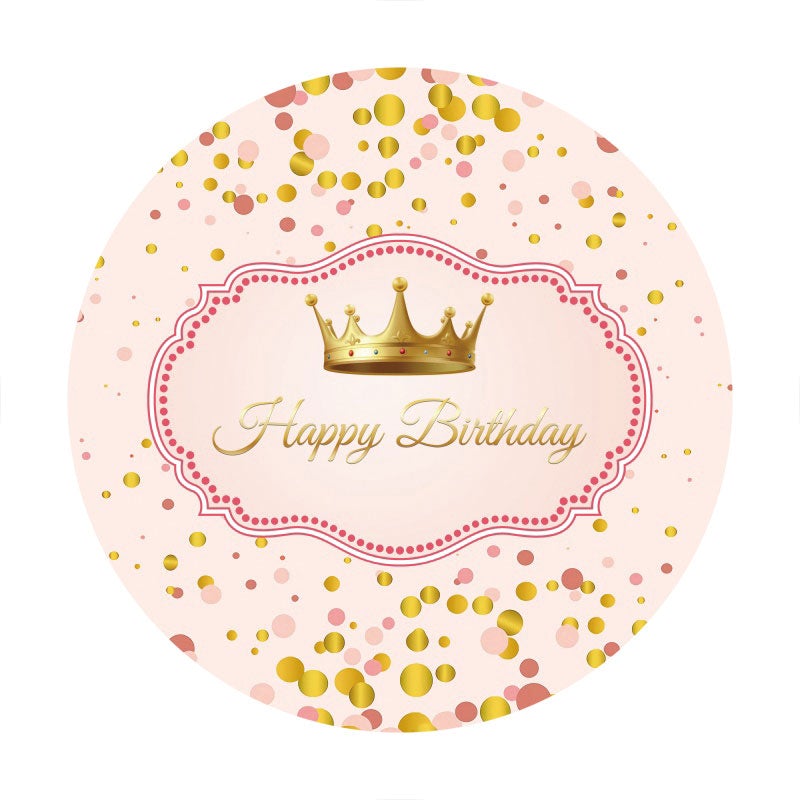 Aperturee - Gold Crown Round Pink Happy Birthday Backdrop For Girl