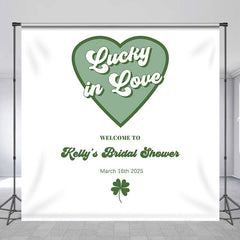 Aperturee - Lucky In Love Custom Green Theme Bridal Shower Backdrop