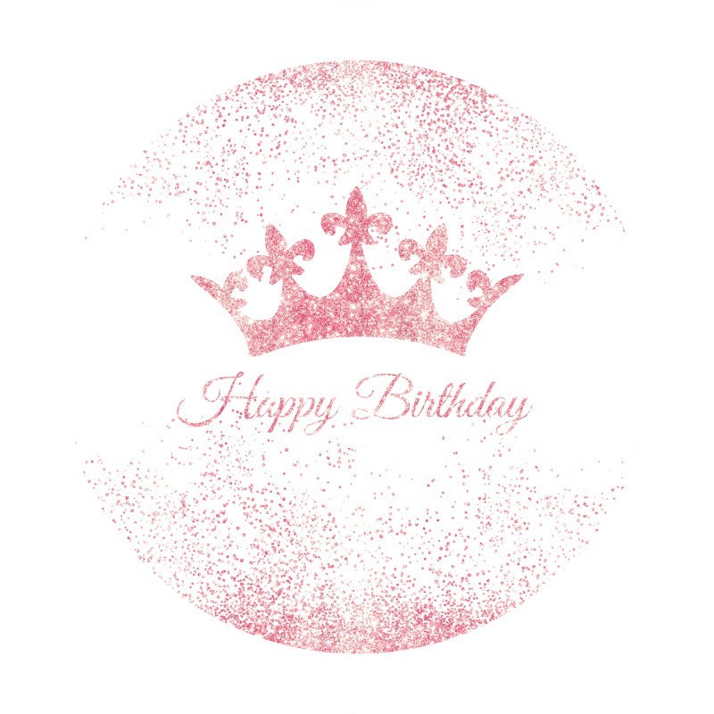 Aperturee - Pink Crown Circle Happy Birthday Backdrop For Girl