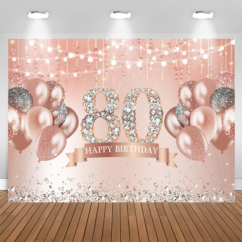 Aperturee - Rose Gold Glitter Balloon Happy 80Th Birthday Backdrop