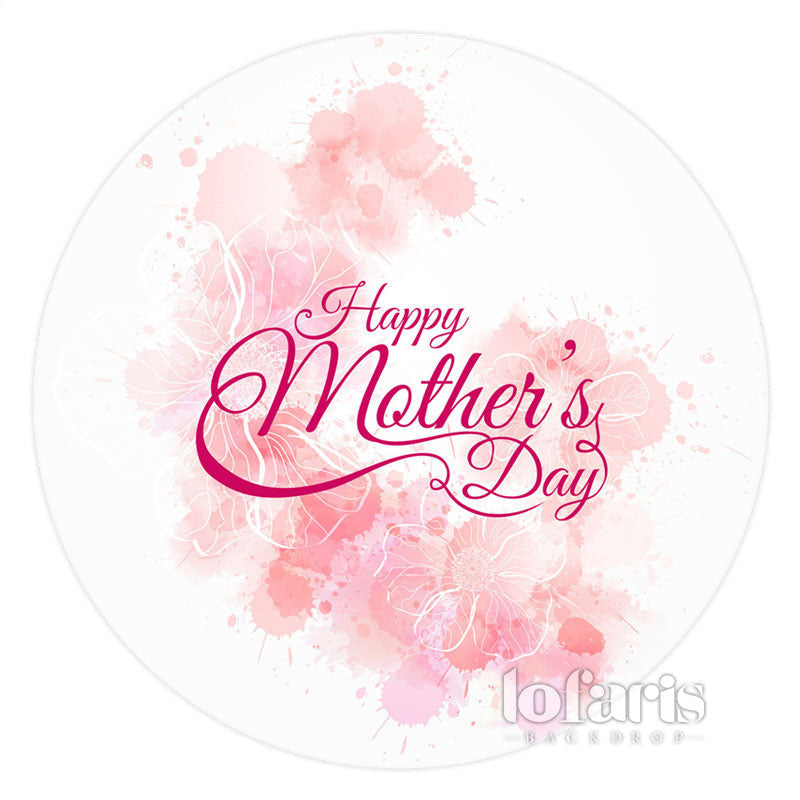 Aperturee Simple Folral Circle Happy Mothers Day Backdrop